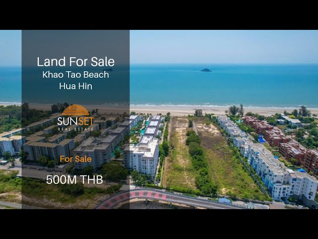 HUA HIN | KHAO TAO BEACH | LAND FOR SALE